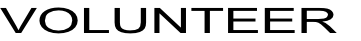 VOLUNTEER

